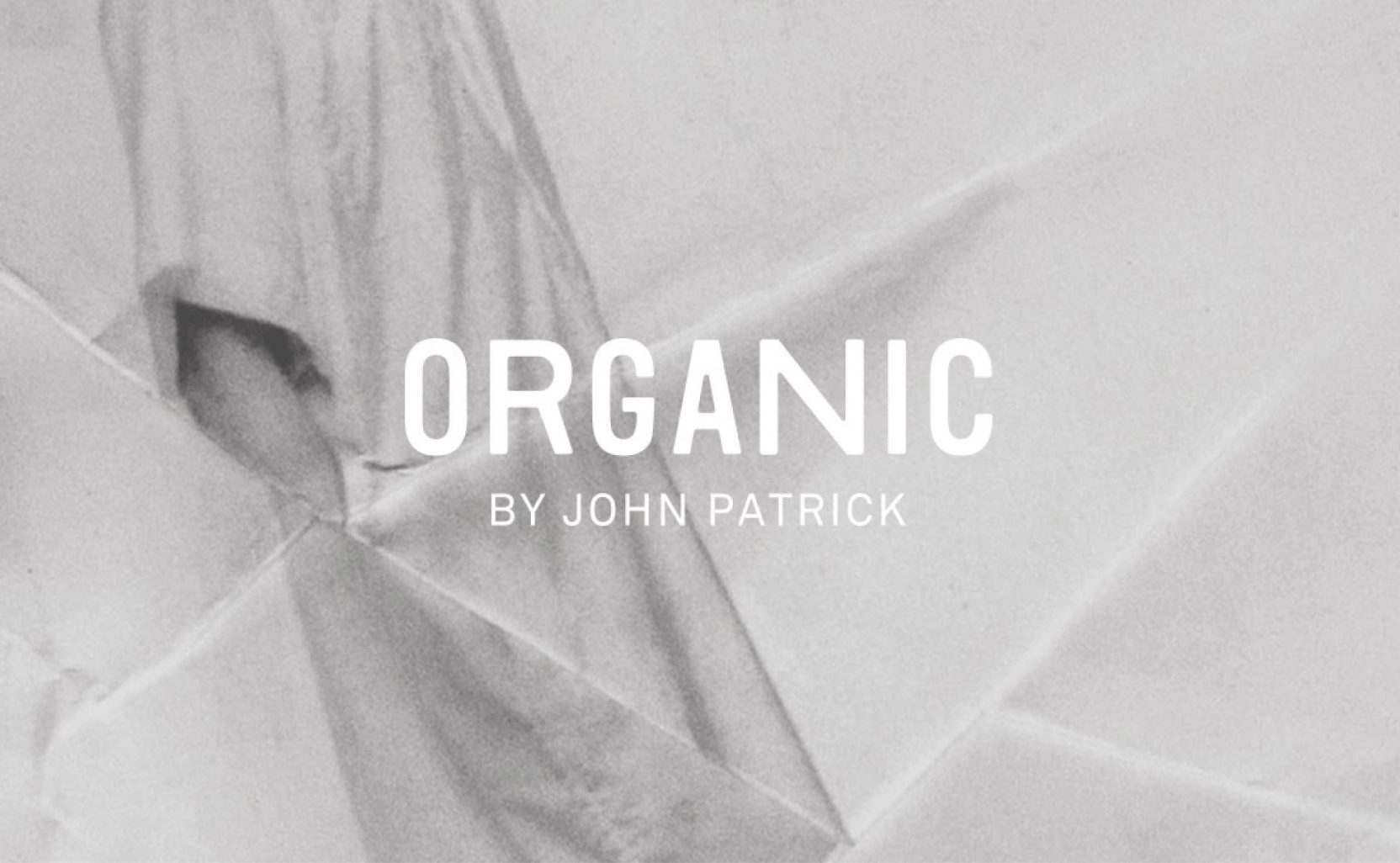 Organic by John Patrick